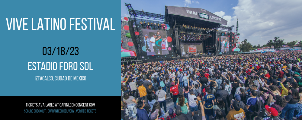 Vive Latino Festival at Carin Leon Concert Tickets tickets Vive Latino Festival at Carin Leon Concert Tickets